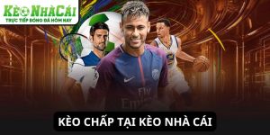 Kèo chấp tại Kèo Nhà Cái